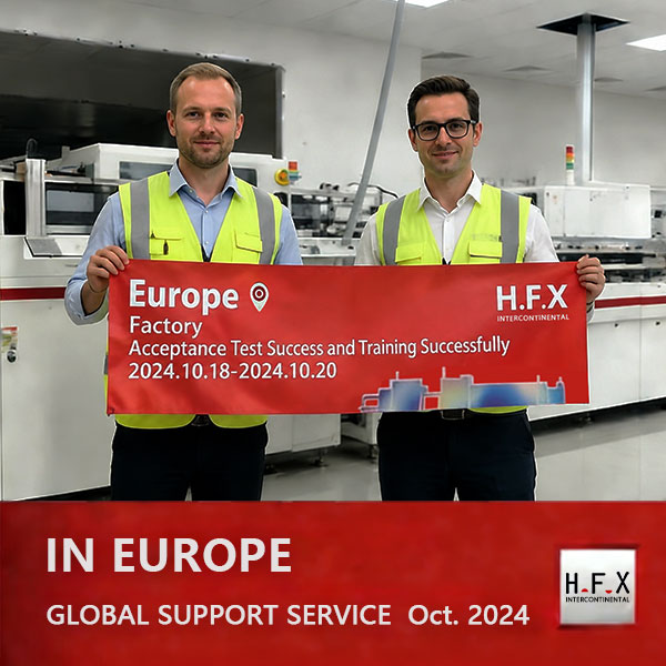 H.F.X deepens global layout: landing professional SMT technology services in the European market